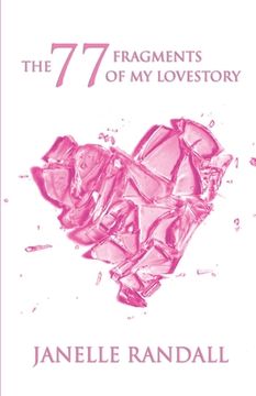 portada The 77 Fragments of my Lovestory