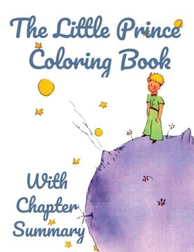 portada The Little Prince Coloring Book: With Chapter Summary Large Format (en Inglés)