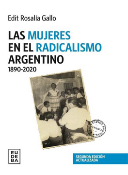 portada Las Mujeres en el Radicalismo Argentino 1890-2020