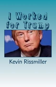 portada I Worked for Trump (en Inglés)