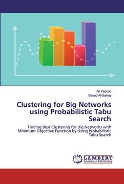 portada Clustering for Big Networks using Probabilistic Tabu Search
