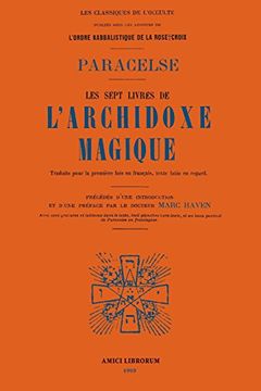 portada Les Sept Livres de L'archidoxe Magique. (en Francés)