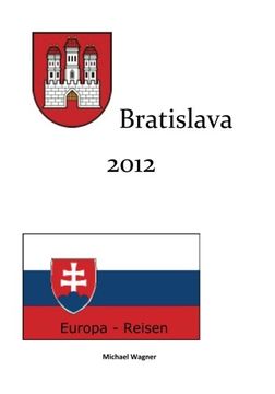 portada Bratislava 2012: Europa - Reisen (Momente) (Volume 14) (German Edition)