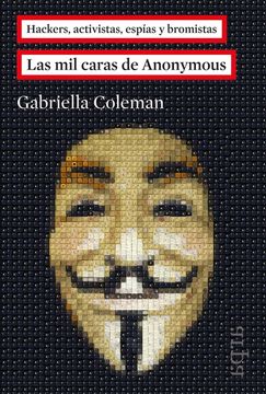 portada Las mil Caras de Anonymous (in Spanish)