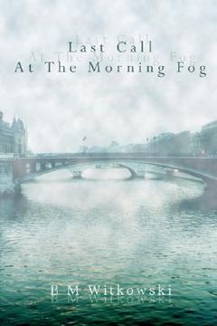 portada last call at the morning fog (en Inglés)