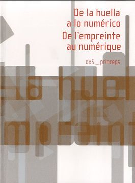 portada De la huella a lo numérico (in Spanish)