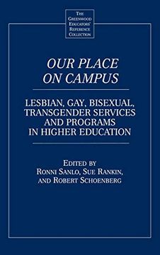 portada Our Place on Campus: Lesbian, Gay, Bisexual, Transgender Services and Programs in Higher Education (The Greenwood Educators' Reference Collection) (en Inglés)