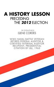 portada a history lesson preceding the 2012 election (en Inglés)