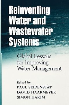 portada reinventing water and wastewater systems: global lessons for improving water management (en Inglés)