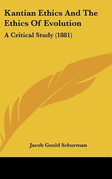 portada kantian ethics and the ethics of evolution: a critical study (1881)