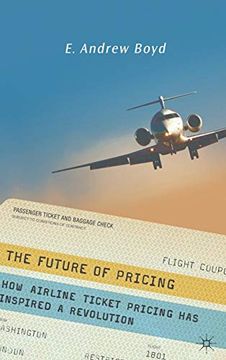 portada The Future of Pricing: How Airline Ticket Pricing has Inspired a Revolution (in English)