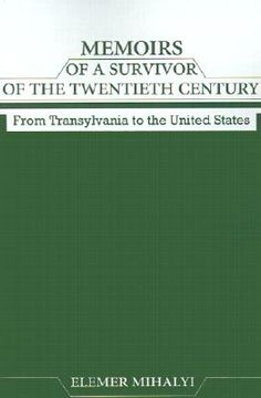 portada memoirs of a survivor of the twentieth century: from transylvania to the united states (en Inglés)