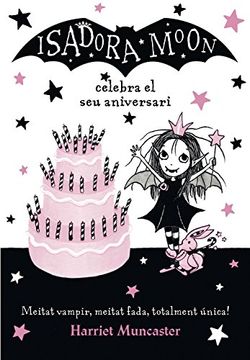 portada La Isadora Moon Celebra el seu Aniversari (la Isadora Moon) (in Spanish)