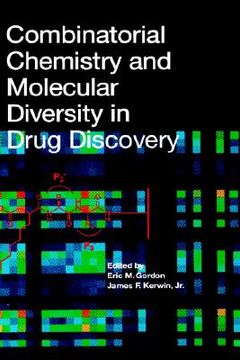 portada combinatorial chemistry and molecular diversity in drug discovery (en Inglés)