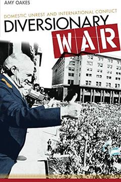 portada Diversionary War: Domestic Unrest and International Conflict (en Inglés)
