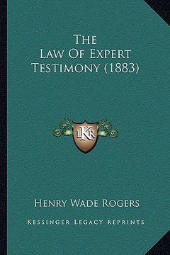 portada the law of expert testimony (1883) the law of expert testimony (1883) (in English)