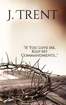 portada "If You Love Me, Keep My Commandments" (in English)