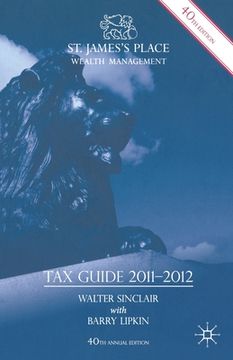 portada St. James's Place Tax Guide 2011-2012 (en Inglés)