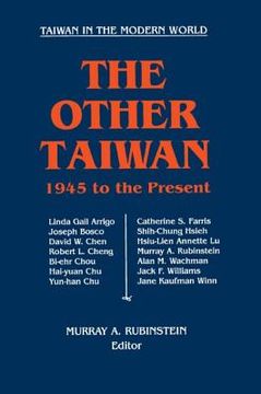 portada the other taiwan: 1945 to the present (en Inglés)