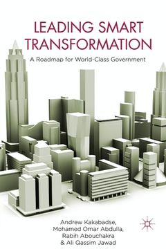 portada Leading Smart Transformation: A Roadmap for World Class Government