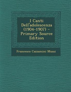 portada I Canti Dell'adolescenza (1904-1907) (in Italian)