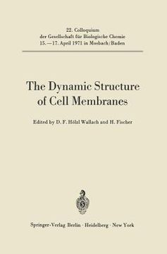 portada the dynamic structure of cell membranes (en Inglés)