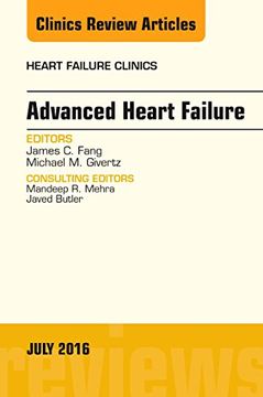 portada Advanced Heart Failure, an Issue of Heart Failure Clinics (Volume 12-3) (The Clinics: Internal Medicine, Volume 12-3)