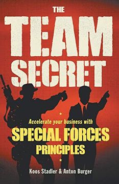 portada The Team Secret: Accelerate Your Business with Special Forces Principles (Paperback or Softback) (en Inglés)