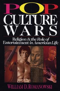 portada pop culture wars: religion & the role of entertainment in american life (en Inglés)
