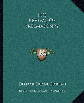 portada the revival of freemasonry (en Inglés)
