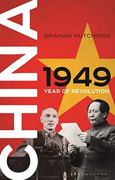 portada China 1949: Year of Revolution (en Inglés)