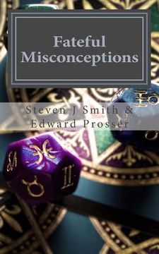 portada Fateful Misconceptions (en Inglés)