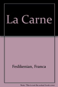 La Carne (Spanish Edition)