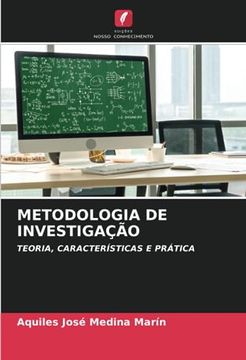 portada Metodologia de Investigação: Teoria, Características e Prática