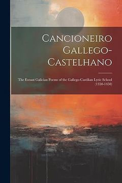 portada Cancioneiro Gallego-Castelhano: The Extant Galician Poems of the Gallego-Castilian Lyric School