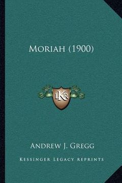 portada moriah (1900) (en Inglés)