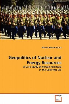 portada geopolitics of nuclear and energy resources (en Inglés)
