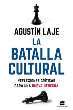 portada La Batalla Cultural: Reflexiones Críticas Para una Nueva Derecha