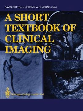 portada A Short Textbook of Clinical Imaging (in English)