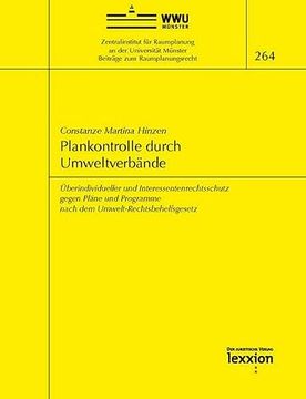 portada Plankontrolle Durch Umweltverbände - Überindividueller und Interessentenrechtsschutz Gegen Pläne und Programme Nach dem Umwelt-Rechtsbehelfsgesetz (in German)