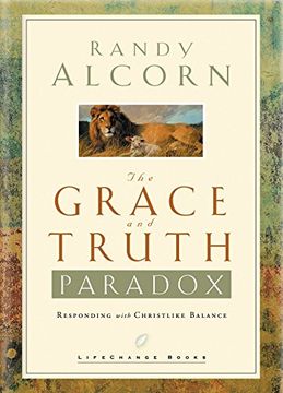 portada The Grace and Truth Paradox: Responding With Christlike Balance (en Inglés)