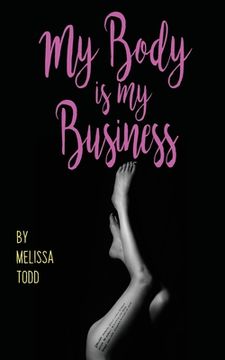 portada My Body Is My Business (in English)