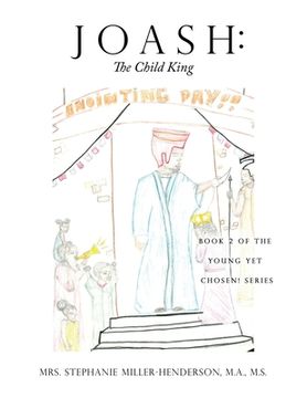 portada Joash: Book 2 of the Young yet Chosen! Series (en Inglés)