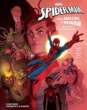 portada Marvel's Spider-Man: From Amazing to Spectacular: The Definitive Comic art Collection 