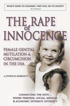 portada The Rape of Innocence: female genital mutilation and circumcision in the USA (in English)