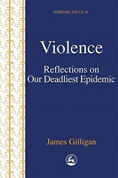 portada Violence: Reflections on our Deadliest Epidemic (Forensic Focus) (in English)