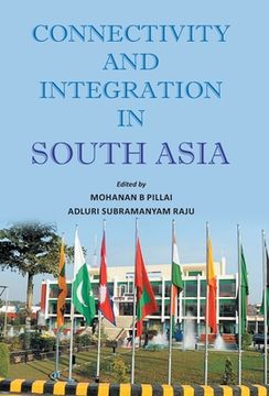 portada Connectivity And Integration In South Asia (en Inglés)