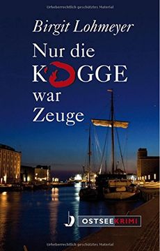 portada Nur die Kogge war Zeuge (en Alemán)