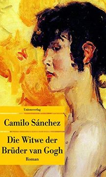 portada Die Witwe der Brüder van Gogh (Unionsverlag Taschenbücher) (en Alemán)