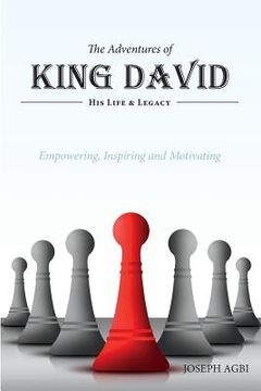 portada The Adventures of King David: (His Life and Legacy) (en Inglés)